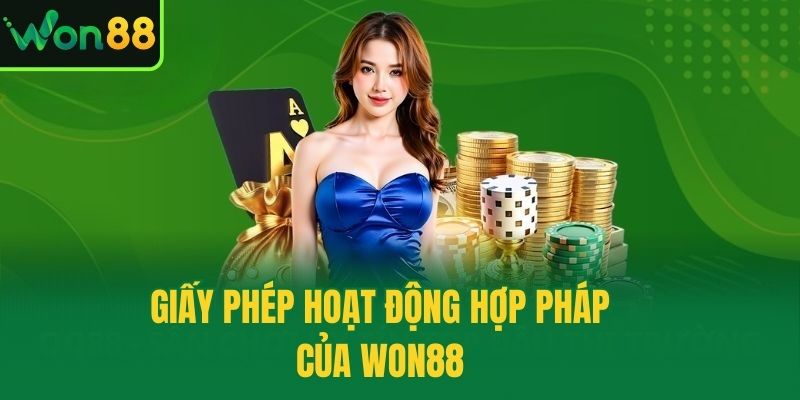 Giấy phép hoạt động hợp pháp của Won88