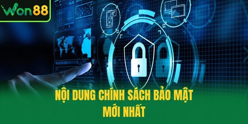Nội dung chính sách bảo mật mới nhất