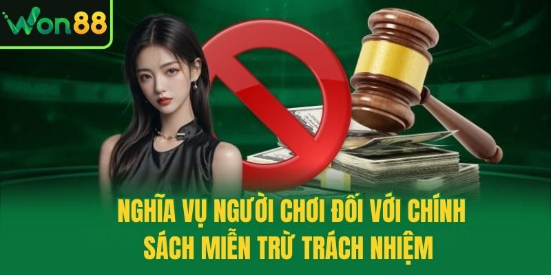 Nghĩa vụ người chơi đối với chính sách miễn trừ trách nhiệm