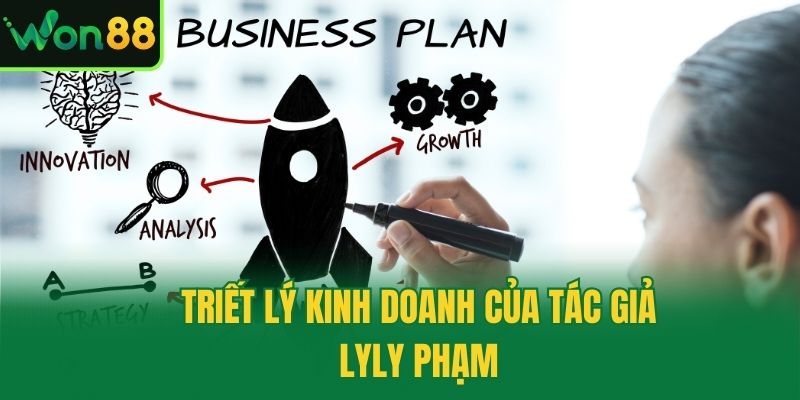 Triết lý kinh doanh của tác giả Lyly Phạm
