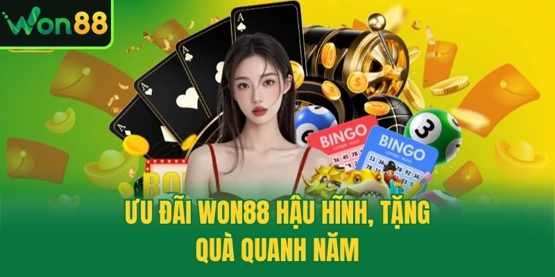 Ưu đãi Won88 hậu hĩnh, tặng quà quanh năm